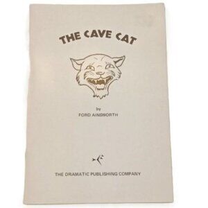Paperback PLAY 'The Cave Cat' by Ford Ainsworth Dramatic Publishing Co. 1974